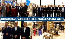 Korkmaz, Van’daki ilk mağazasını VANmall AVM’de açtı