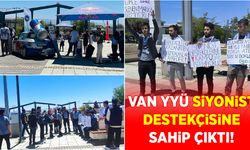 Van YYÜ siyonist destekçisine sahip çıktı!