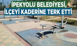 İpekyolu Belediyesi, ilçeyi kaderine terk etti