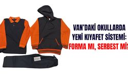 Van’daki okullarda yeni kıyafet sistemi: Forma mı, serbest mi?