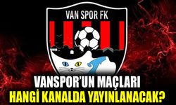 Vanspor’un maçları hangi kanalda yayınlanacak?