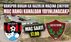 Vanspor bugün ilk hazırlık maçına çıkıyor! Maç hangi kanaldan yayınlanacak?