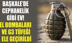Başkale’de cephanelik gibi ev! El bombaları ve G3 tüfeği ele geçirildi