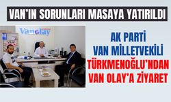 AK Parti Milletvekili Kayhan Türkmenoğlu’ndan Van Olay'a ziyaret