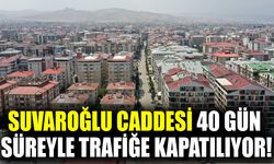 Suvaroğlu Caddesi 40 gün süreyle trafiğe kapatılıyor!