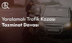 Trafik Kazası Tazminat Davası İçin Başarılı Avukat