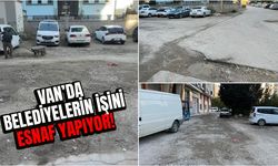 Van’da belediyelerin işini esnaf yapıyor!