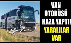 Van otobüsü kaza yaptı! Yaralılar var