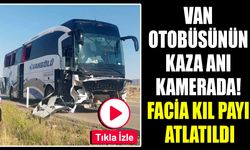 Van otobüsünün kaza anı kamerada! Facia kıl payı atlatıldı