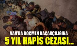 Van’da göçmen kaçakçılığına 5 yıl hapis cezası