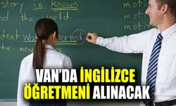 Van’da İngilizce öğretmeni alınacak
