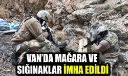 Van’da mağara ve sığınaklar imha edildi