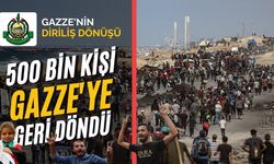 Gazze'ye Büyük Dönüş: 500 Binden Fazla Kişinin Geri Döndü