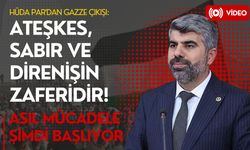 HÜDA PAR'dan Gazze Çıkışı: Ateşkes, Sabır ve Direnişin Zaferidir!