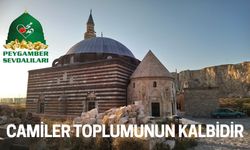 Peygamber Sevdalıları: Camiler Toplumunun Kalbidir