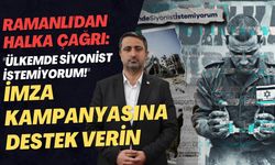 Ramanlı'dan Halka Acil Çağrı: İmza Kampanyasına Destek Verin