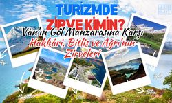 Turizmde Zirve Kimin? Van'ın Göl Manzarasına Karşı Hakkâri, Bitlis ve Ağrı’nın Zirveleri