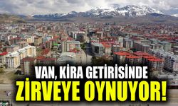 Van, kira getirisinde zirveye oynuyor!