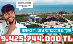 Van Yüzüncü Yıl Üniversitesi 2026 Bütçesi 9.4 Milyar TL'ye Ulaştı!