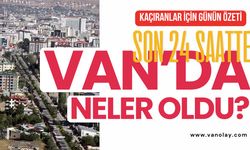 Van'da Günün Özeti: 21 Ekim 2025