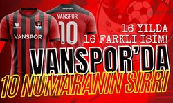 16 Yılda 16 Farklı İsim! Vanspor'un 10 Numarasının Sırrı