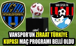Vanspor’un Ziraat Türkiye Kupası maç programı belli oldu