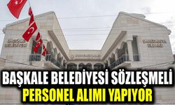 Başkale Belediyesi sözleşmeli personel alımı yapıyor
