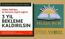 HÜDA PAR'dan eş durumu tayini çağrısı: 3 yıl bekleme kaldırılsın