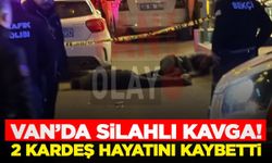 Van’da silahlı kavga! 2 kardeş hayatını kaybetti…