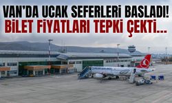 Van’da uçak seferleri zamlı başladı! Bilet fiyatları tepki çekti…