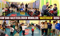 Van’daki gazetecilerden miniklere ‘Gazetecilik’ dersi