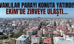 Vanlılar parayı konuta yatırdı! Zirve yaptı…
