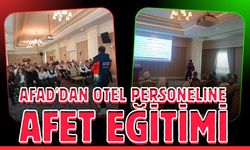 AFAD'dan otel personeline kapsamlı afet eğitimi