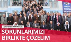 Aşiretler bir araya geldi: Sorunlarımızı birlikte çözelim