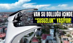 Van su bolluğu içinde “susuzluk” yaşıyor!