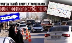 Van’da trafiği rahatlatacak hamle! Bu caddeler tek yön oldu…