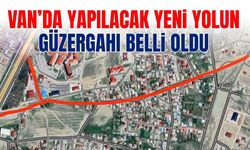 Van’da yapılacak yeni yolun güzergahı belli oldu