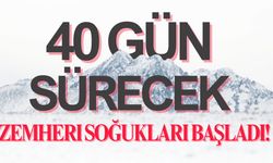 Zemheri soğukları başladı! 40 gün sürecek
