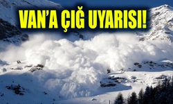 AFAD’tan Van’a çığ uyarısı!