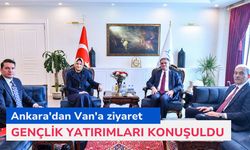Ankara'dan Van'a ziyaret: Gençlik yatırımları konuşuldu