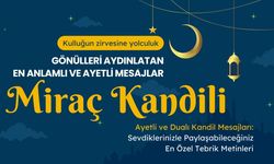 Miraç Kandili 2026: En anlamlı ve ayetle mesajlar