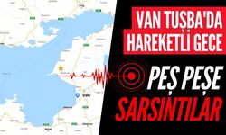 Tuşba ve Van Gölü'nde deprem: Arka arkaya iki sarsıntı