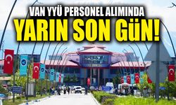 Van YYÜ sözleşmeli personel alımında yarın son gün!