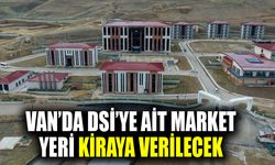 Van’da DSİ’ye ait market yeri kiraya verilecek