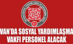 Van’da SYDV’ye personel alınacak!