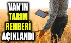 Van’ın tarım rehberi açıklandı