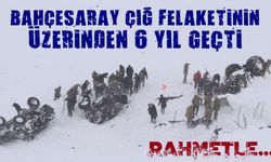 Bahçesaray çığ felaketinin üzerinden 6 yıl geçti