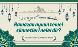 Ramazan ayının temel sünnetleri nelerdir?