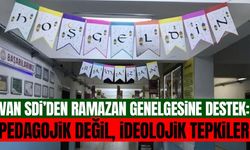 Van SDİ: Pedagojik değil, ideolojik tepkiler