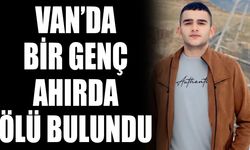 Van’da bir genç ahırda ölü bulundu